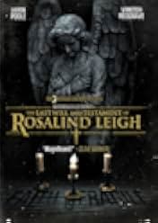 The Last Will and Testament of Rosalind Leigh 2012