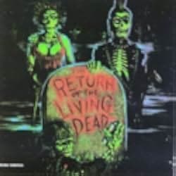 The Return of the Living Dead 1985