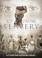 Up from Slavery 2011