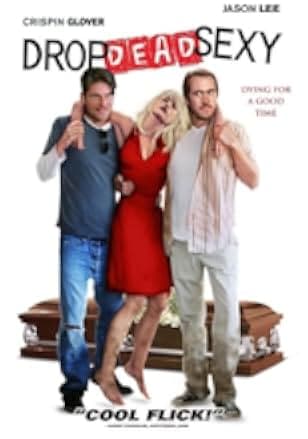 Drop Dead Sexy 2005