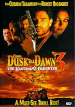 From Dusk Till Dawn 3: The Hangman's Daughter 1999
