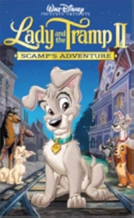 Lady and the Tramp 2: Scamp's Adventure 2001