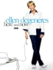 Ellen DeGeneres: Here and Now 2003