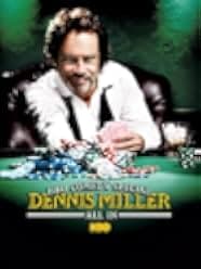 Dennis Miller: All In 2006