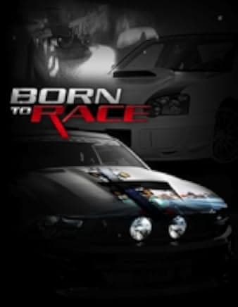 Born to Race 2011