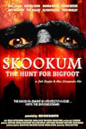 Skookum: The Hunt for Bigfoot 2016