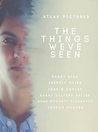 The Things We've Seen 2017