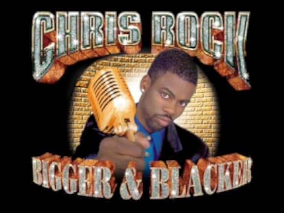 Chris Rock: Bigger & Blacker 1999
