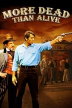 More Dead Than Alive 1969
