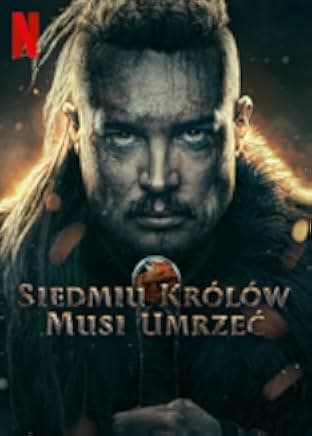 The Last Kingdom: Seven Kings Must Die 2023