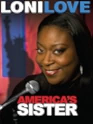 Loni Love: America's Sister 2010