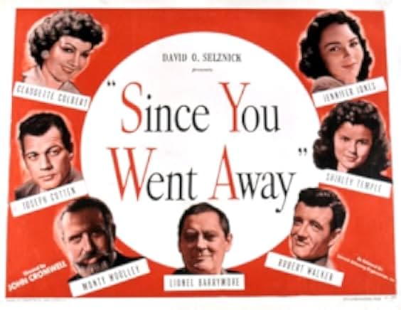 Since You Went Away 1944