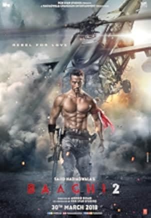 Baaghi 2 2018