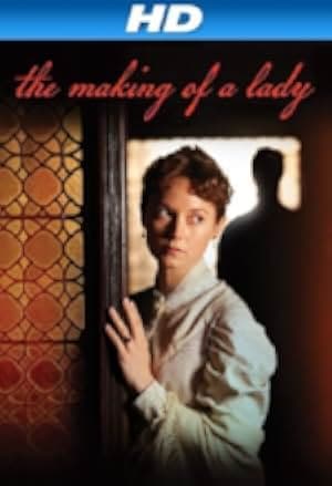 The Making of a Lady 2012