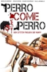 Perro come perro 2008