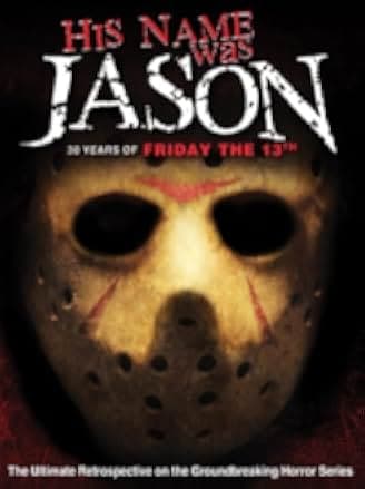 His Name Was Jason: 30 Years of Friday the 13th 2009