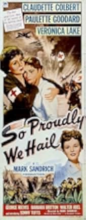 So Proudly We Hail! 1943