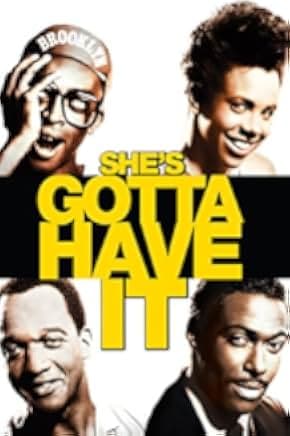 She's Gotta Have It 1986