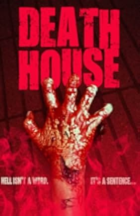 Death House 2017