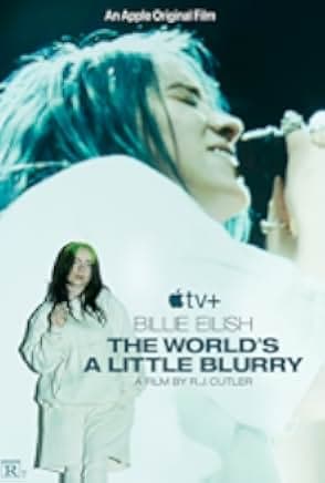 Billie Eilish: The World's a Little Blurry 2021