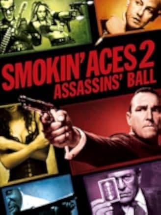 Smokin' Aces 2: Assassins' Ball 2010