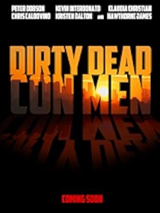Dirty Dead Con Men 2018