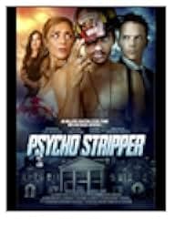 Psycho Stripper 2019