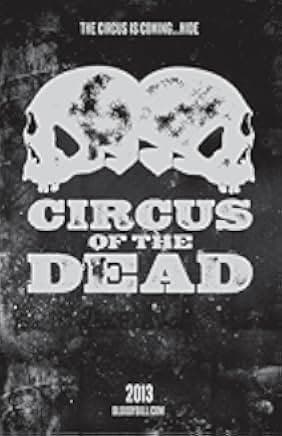 Circus of the Dead 2014