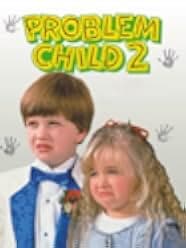 Problem Child 2 1991