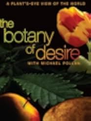 The Botany of Desire 2009