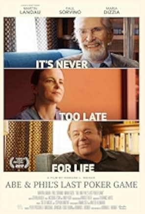 Abe & Phil's Last Poker Game 2017