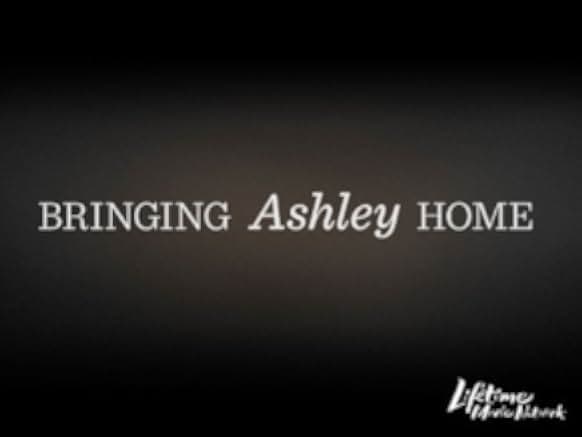 Bringing Ashley Home 2011