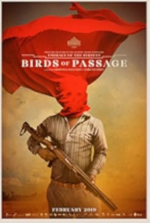 Birds of Passage 2018