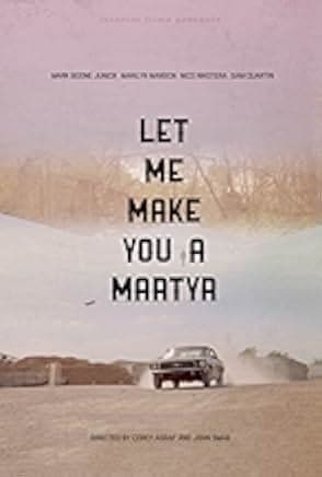 Let Me Make You a Martyr 2016