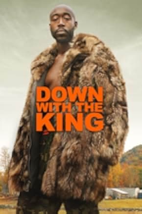 Down with the King 2022