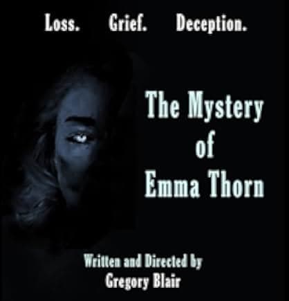 The Mystery of Emma Thorn 2025