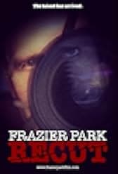 Frazier Park Recut 2017