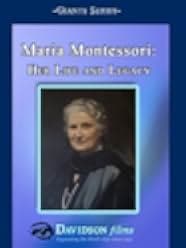 Maria Montessori: una vita per i bambini 2007