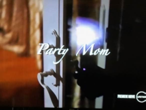 Party Mom 2018