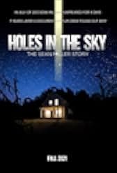 Holes in the Sky: The Sean Miller Story 2021