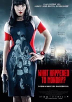 What Happened to Monday 2017