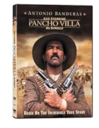 And Starring Pancho Villa as Himself 2003
