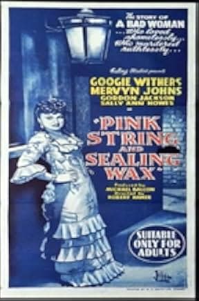 Pink String and Sealing Wax 1945