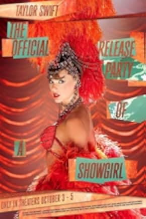 Taylor Swift: The Official Release Party of a Showgirl 2025