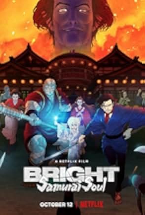 Bright: Samurai Soul 2021