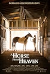A Horse from Heaven 2018