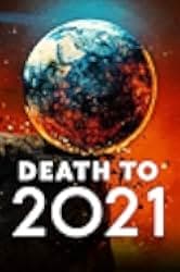 Death to 2021 2021