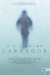 Becoming Labrador 2019
