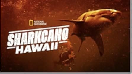 Sharkcano: Hawaii 2023