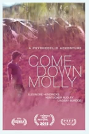 Come Down Molly 2017
